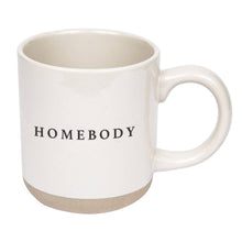 Load image into Gallery viewer, Sweet Water Decor - Homebody Stoneware Coffee Mug - Gifts & Home Decor