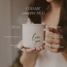 Load image into Gallery viewer, Sweet Water Decor - Love You 11oz Campfire Coffee Mug - Home Decor & Gifts