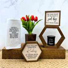 Load image into Gallery viewer, Driftless Studios - Having A Daughter Is Like Having A Broke Best Tea Towel