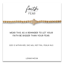 Load image into Gallery viewer, Lenny &amp; Eva - Faith Over Fear Cross Bracelet, 4mm -Gold Beaded | Christian
